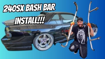 SPIRIT REI S13 | 240SX | Bash bar install & review!!