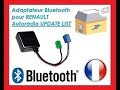 [Tuto] ajouter le Bluetooth sur un autoradio Renault Update list