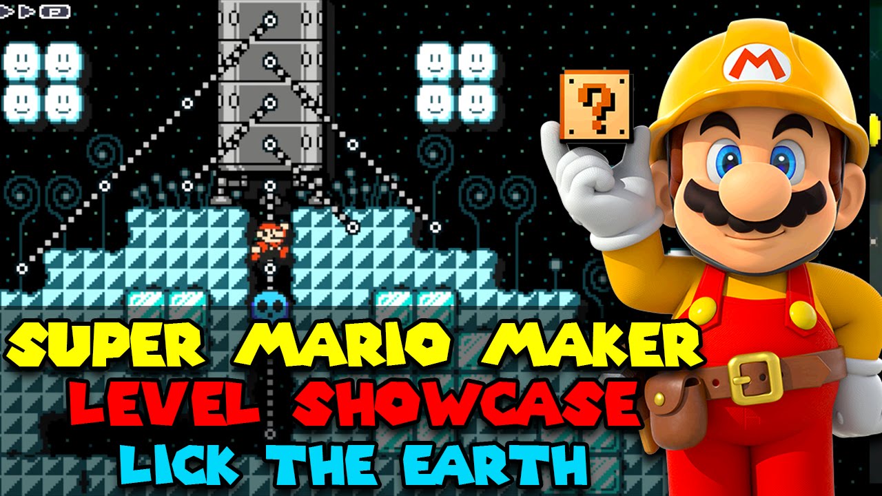 Super Mario Maker - Level Showcase - Lick the Earth - YouTube