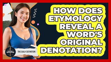 How Does Etymology Reveal A Word