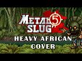 Metal Slug 5 - Heavy African (Mission 1) Cover