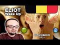 Eliot - Wake Up (Belgium) Евровидение 2019 | REACTION (реакция)