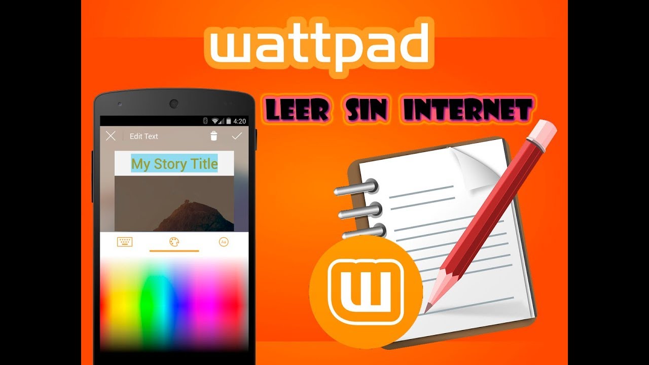 como-descargar-wattpad-leer-libros-sin-internet-2017-youtube