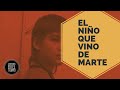 LA HISTORIA DEL NIÑO QUE ASEGURA HABER VIVIDO EN MARTE