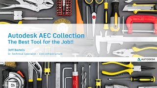 AEC Collection - The Best Tool for the Job
