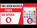 How To Find Bookmarked Pages Or Website On Opera App