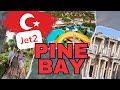 Pine bay holiday resort  kuadas turkey  jet2 holidays