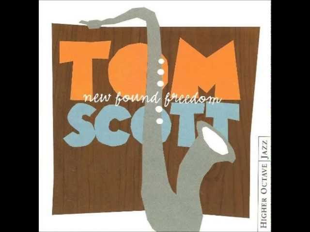 TOM SCOTT - I WANNA BE WITH YOU