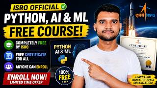 ISRO Free AI ML Python Course With Certificate Limited Seats Apply Now