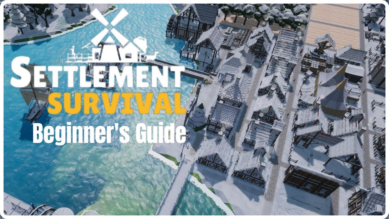 Settlement Survival Beginner's Guide How to Start YouTube