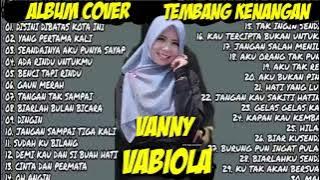 Vanny vabiola full album 2020 2021, Ada rindu untukmu, di batas kota ini