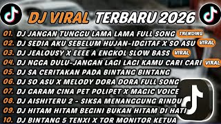Download Lagu DJ TIKTOK TERBARU 2026 - DJ JANGAN TUNGGU LAMA LAMA🎵DJ SEDIA AKU SEBELUM HUJAN-IDGITAF X SO ASU🎵 MP3
