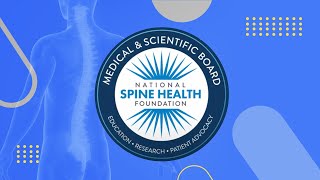 The Medical and Scientific Board of the National Spine Health Foundation