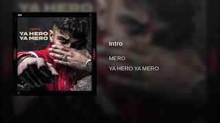 Mero - Ya Mero Ya Hero intro (official Video) Resimi