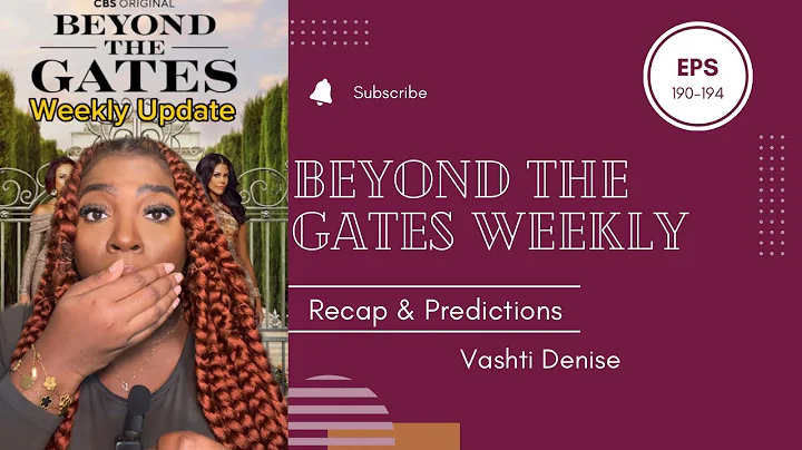 Anita Dupree has the BIG C |Beyond the Gates|Weekly Recap |Vashti Denise