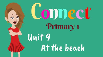 Primary 1, Connect, Unit 9, At the beach
