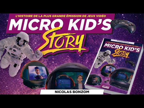 L'HISTOIRE DE MICRO KID'S, avec Nicolas BONZOM auteur de "MICRO KID'S STORY" chez OMAKÉ BOOKS !