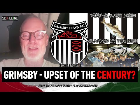 Grimsby make HISTORY | Grimsby owner Jason Stockwood speaks after win over Man. United | Scoreline