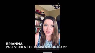 BUSINESS BOOTCAMP REVIEW: BRIANNA