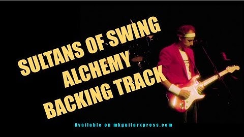 Thumbnail of Backing Track - Sultans of Swing Live Alchemy | Full MP3 Version