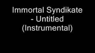 Rap Instrumental - Immortal Syndikate - Untitled