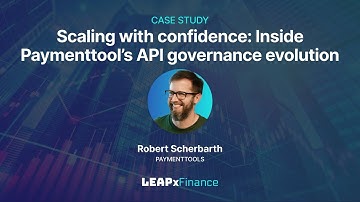 Scaling with confidence: Paymenttool’s API governance story | LEAPxFinance 2025