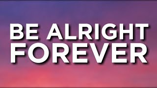 Alex Aiono - Be Alright Forever (Lyrics)