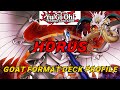 Horus Deck Profile🔥YU-GI-OH! Goat Format🔥