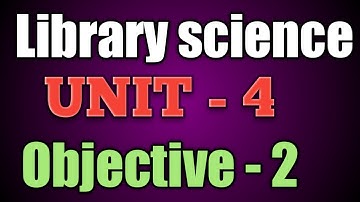 Library science #UNIT - 4 #Objective[Q+Ans] #Anant information