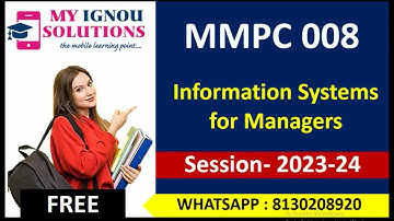 MMPC 008 Solved Assignment 2023-24 | 90% Marks Scored | Information Systems for Managers |Assignment