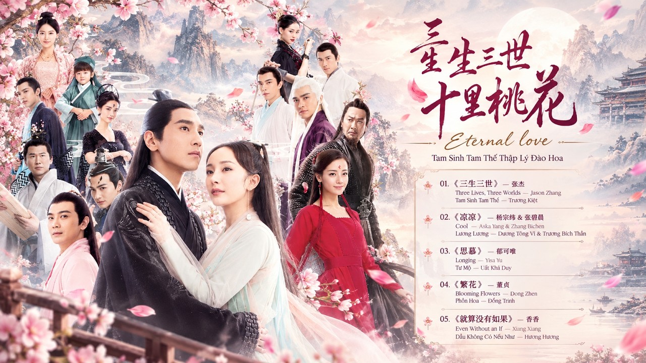 FULL SOUNDTRACK | 三生三世十里桃花影视原声带| Tam Sinh Tam Thế
