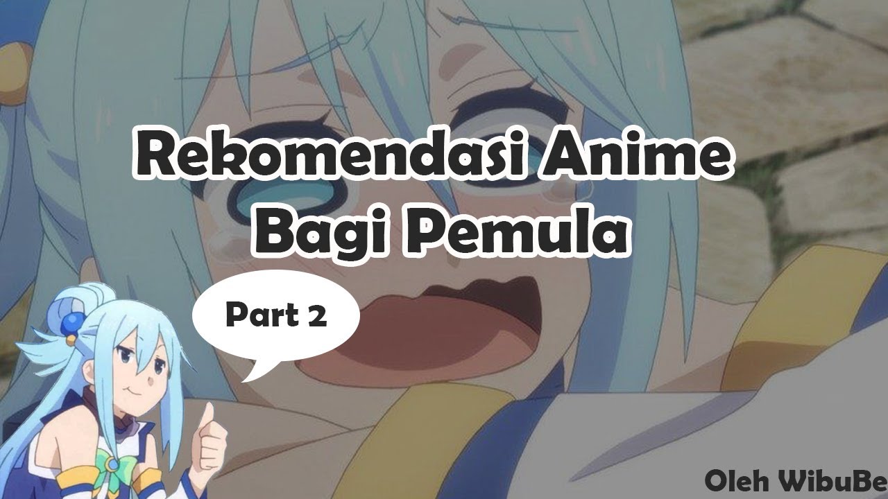 5 Rekomendasi anime bagi PEMULA. Part 2 - YouTube