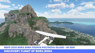 Microsoft Flight Simulator 2020 Bora Bora French Polynesia Island Discovery Flight 4K HDR