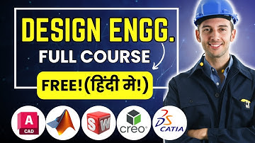 2024 मे Design engineer कैसे बने? After mechanical engg.| Free course in हिन्दी! Earn 1lakh/month.