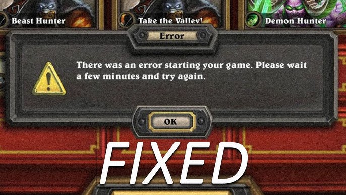 Hearthstone Error Starting Your Game: Quick Fixes to Play Now
