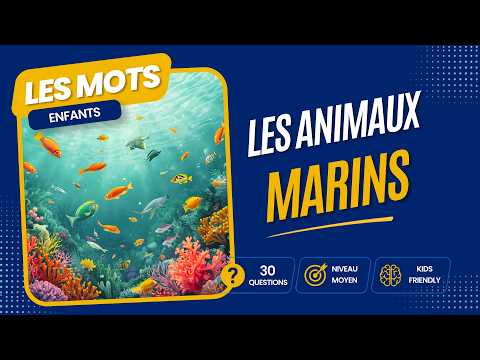Les mots — 📝 Devine le mot ! Les Animaux marins · 11 manches (facile)