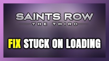 How to FIX Saints Row: The Third Stuck on Loading Screen / Not Loading