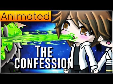 The CONFESSION (Animated) | Gacha Life Skit
