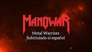 Manowar - Metal Warriors ( Sub español )