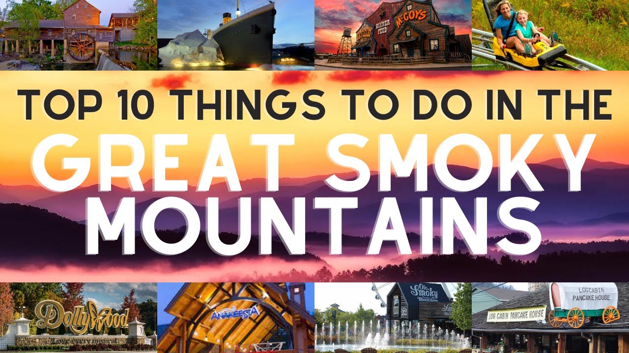 Top 10 Things To Do In Gatlinburg & Pigeon Forge