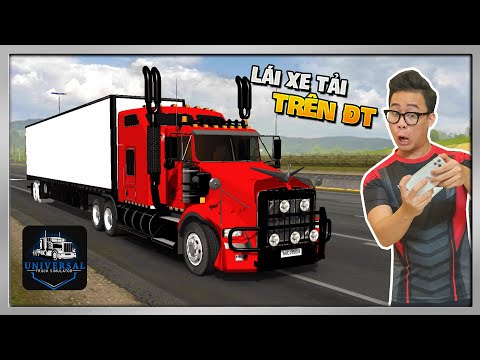Trải Nghiệm Game "Universal Truck Simulator" Siêu Hay Trên Điện Thoại (Bản Beta)