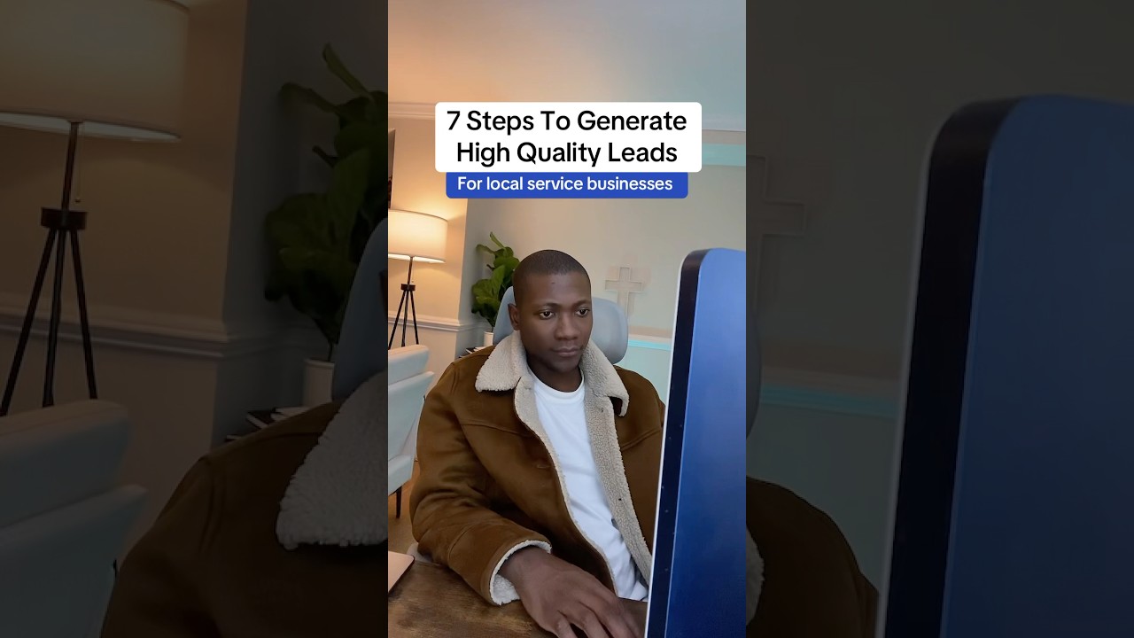 7 steps to generate High Quality Leads Today!