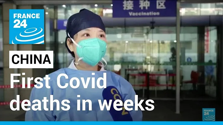 China reports first Covid deaths in weeks as official count questioned • FRANCE 24 English