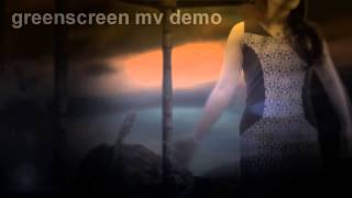 greenscereen mv demo