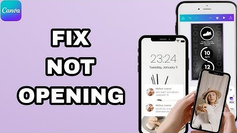 How To Fix And Solve Not Opening On Canva App | Final Solution