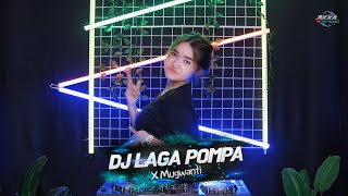 DJ LAGA POMPA X MUGWANTI !! JEDAG JEDUTCH PARGOY VIRAL TIKTOK TERBARU 2023