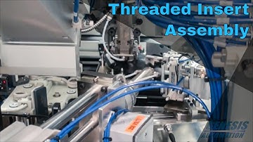 Automated Threaded Insert Assembly