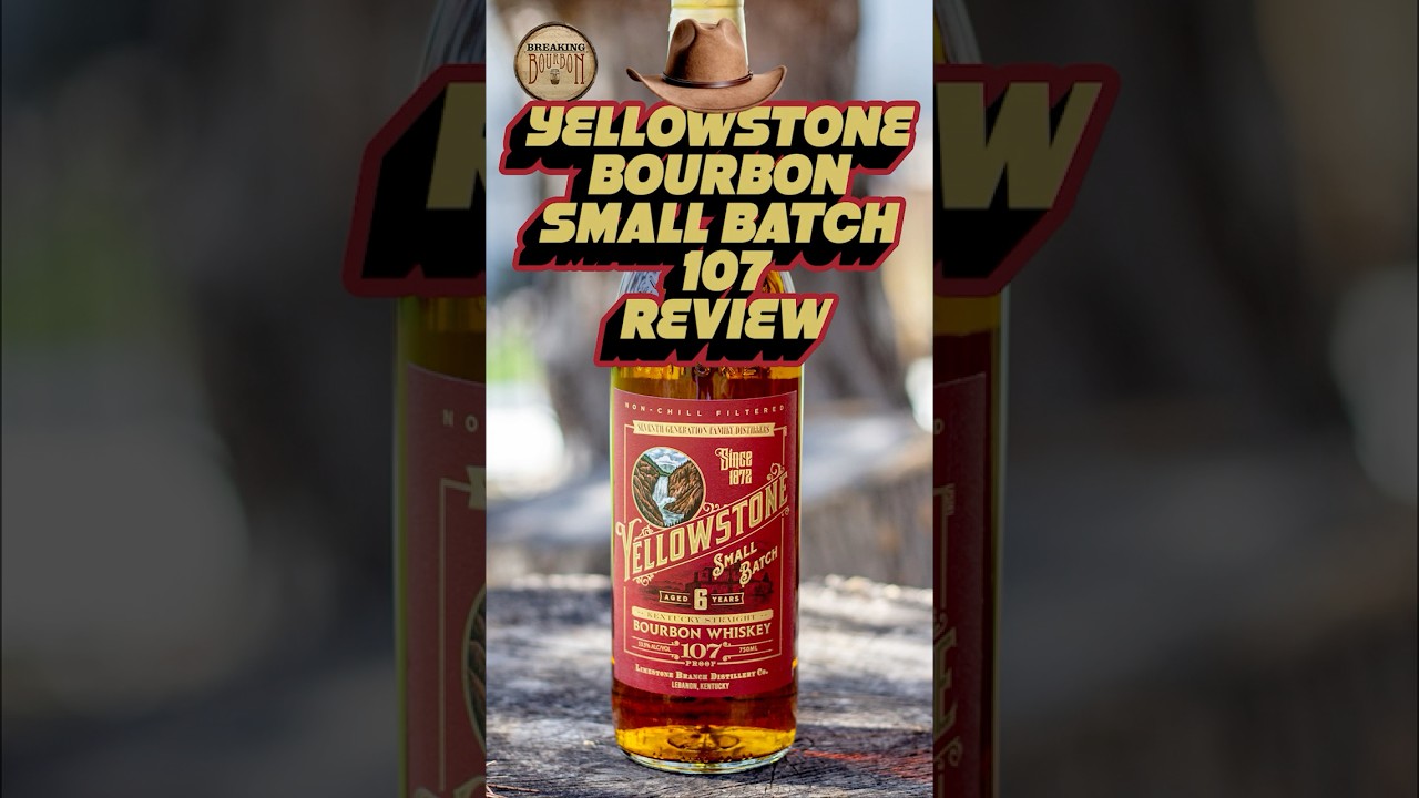Yellowstone Bourbon Small Batch 107 1 Minute Review