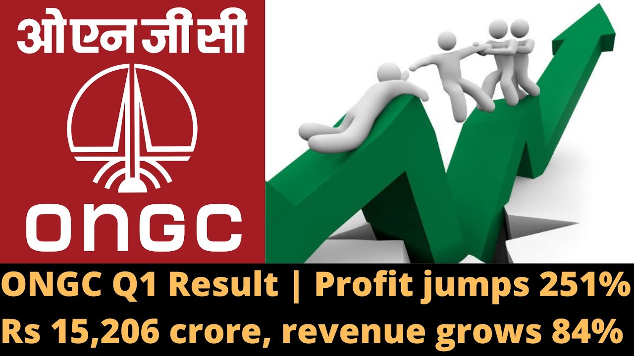 ONGC Q1 Result | Profit jumps 251% to Rs 15,206 crore, revenue grows 84%