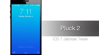 Pluck 2 - iOS 7 Jailbreak Tweak: Hands-on - iPhone Hacks